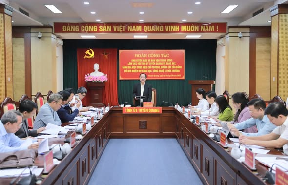 Đoàn công tác Ban Tuyên giáo và Dân vận Trung ương làm việc với Tỉnh uỷ Tuyên Quang