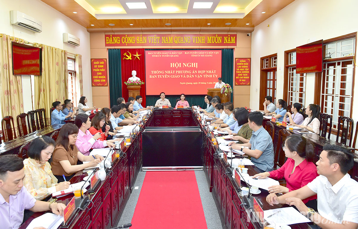 Ban Tuyên giáo và Dân vận hai tỉnh Tuyên Quang, Hà Giang thống nhất phương án hợp nhất